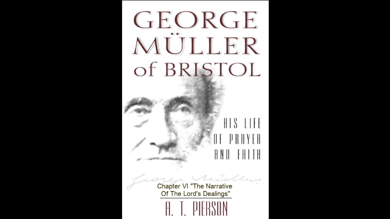 George Müller of Bristol, By Arthur T. Pierson, Chapter 6