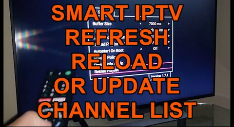 Smart IPTV How to Update or Refresh your current channel list