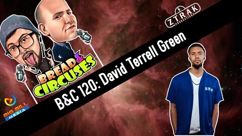 B&C 120: David Terrell Green