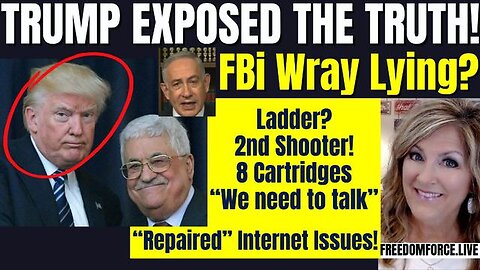 (REPAIRED) TRUMP EXPOSED THE TRUTH! ABBAS & NETANYAHU, WRAY PERJURY? 7-24-24