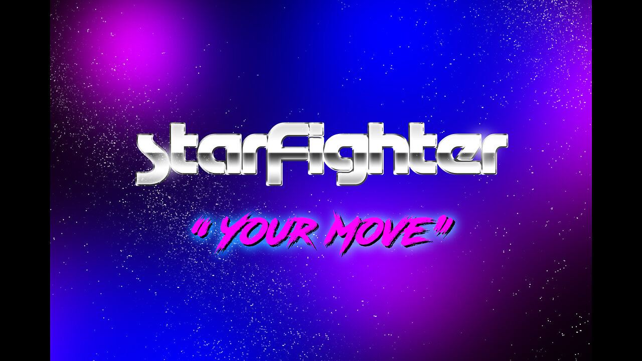 "Your Move" by Starfighter