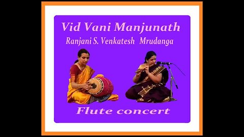 VANI MANJUNATH---FLUTE CONCERT