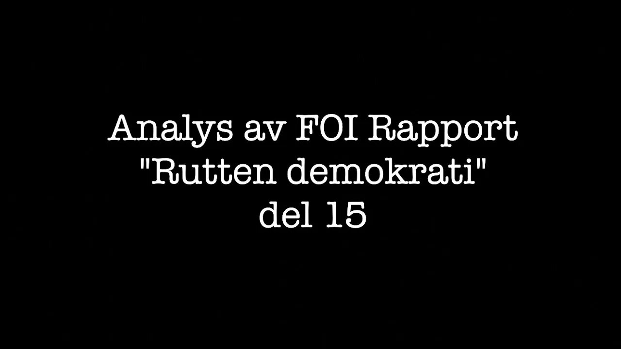 Analys av "Rutten demokrati" del 15