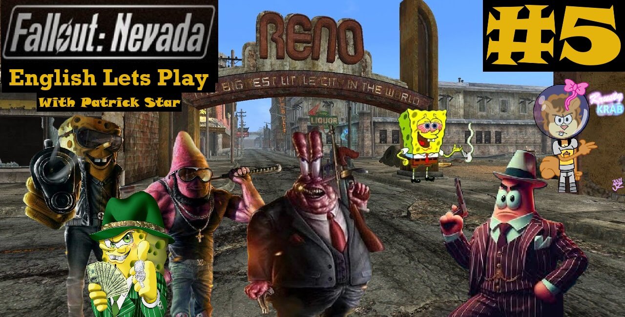 [Fallout: Nevada] Patrick Star: MADE MAN OF NEW RENO! Fallout: Nevada #5 NipplezDaClown Plays Live!!