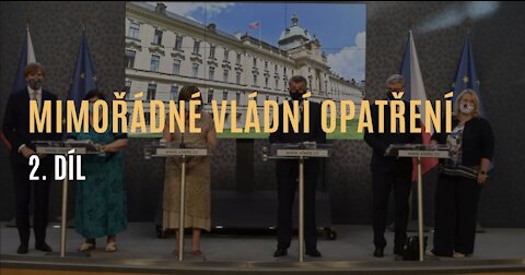 Mimořádné vládní opatření - 2. díl