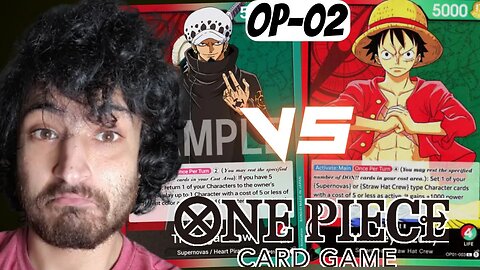 (OP02) Traflagar Law VS Luffy | Battle for the Best Green/Red Leader | One Piece Card Game