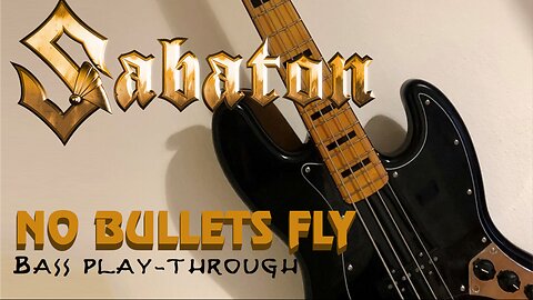 Sabaton | No Bullets Fly