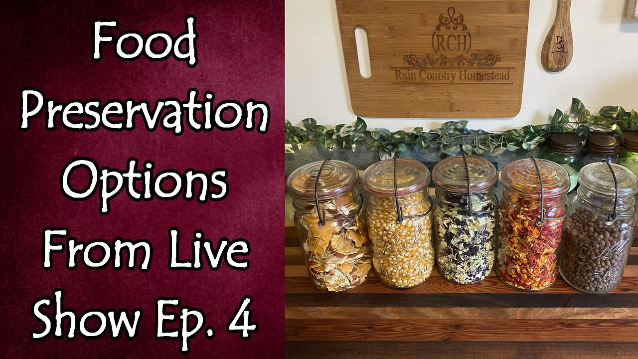 Food Preservation Methods from Live Show Episode 4