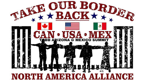 🎥 Livestream: Take Our Border Back Summit & 📽️ Showing of JJ Carrell's "What Is Treason?"