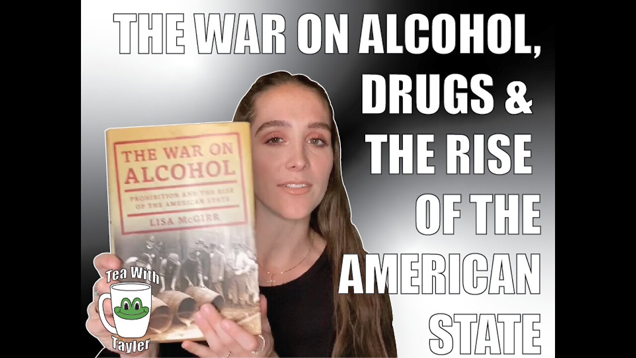 The War On Alcohol, Drugs and The Rise of The American State