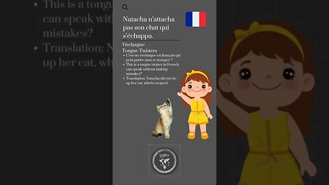 🇫🇷Tongue Twisters/Virelangue-Natacha n'attacha pas son chat qui s'échappa.