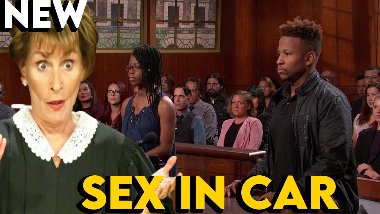 Judge Judy [Episode 9929] Best Amazing Cases Sex In Car 2024 Full Episodes HD