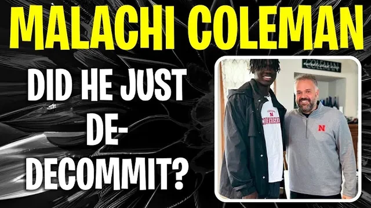 Malachi Coleman: Did He De-Decommit?