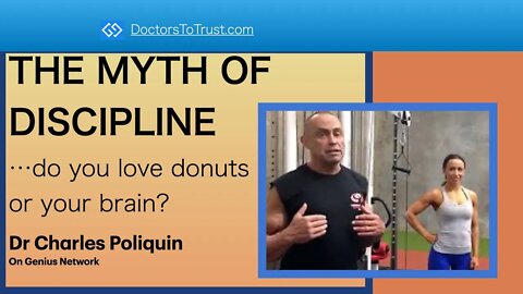 THE MYTH OF DISCIPLINE…do you love donuts or your brain?