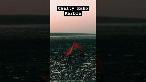 Chalty Raho |Karbla| #viral #viralvideo #shortsfeed #shortvideo #shorts @vidzmax World