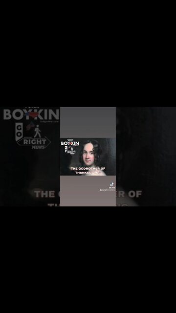 GODMOTHER OF THANKSGIVING. https://gorightnews.com/the-godmother-of-thanksgiving