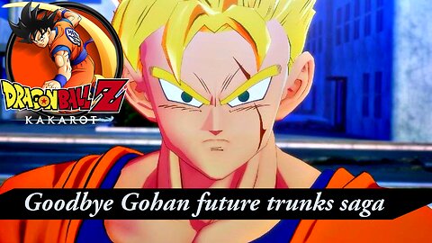 Dragonball Z Kakarot - Goodbye Gohan Android saga