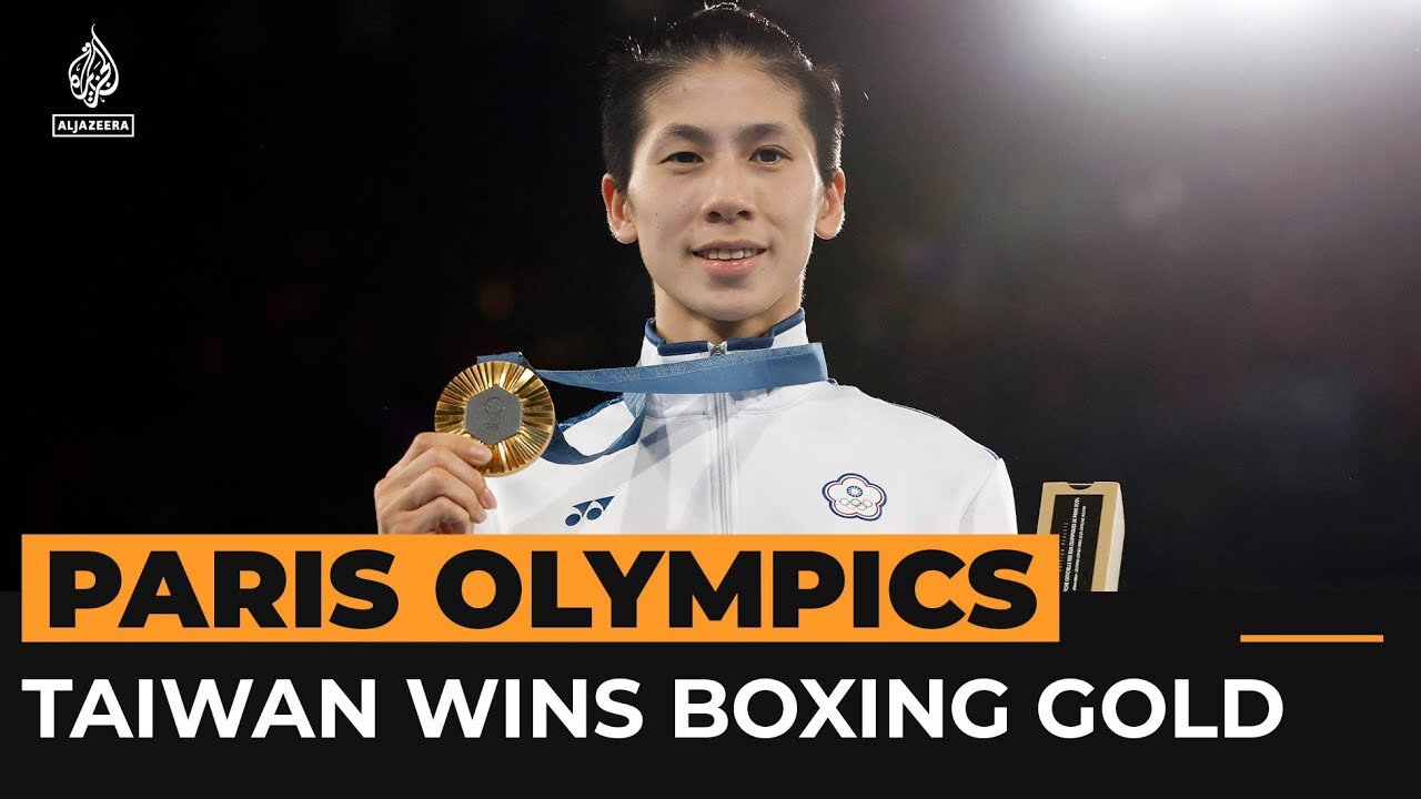 Taiwanese boxer wins gold at Paris Olympics amid gender row | Al Jazeera Newsfeed