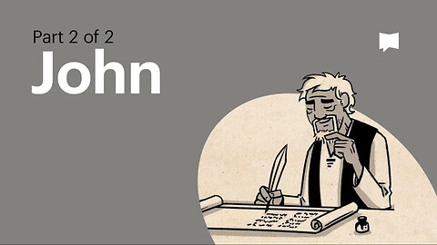 Gospel of John Summary: A Complete Animated Overview (Part 2) [MIRROR]