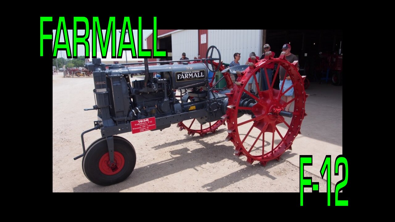 Farmall F-12 (1932 - 1938) Tractor - Information