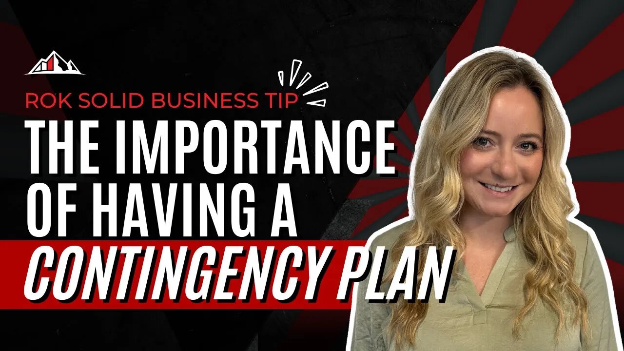 The Importance of a Contingency Plan