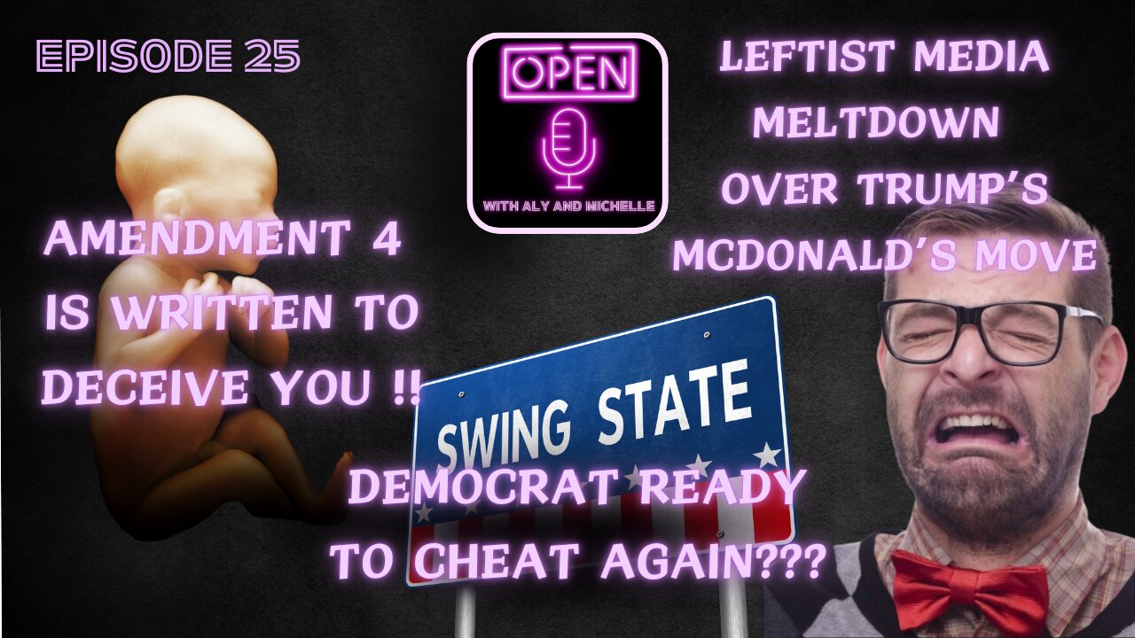 EP. 26 | AMENDMENT 4 IS DECEVING | LEFTIST MELTDOWN | DEMOCRAT IS READY TO CHEAT AGAIN