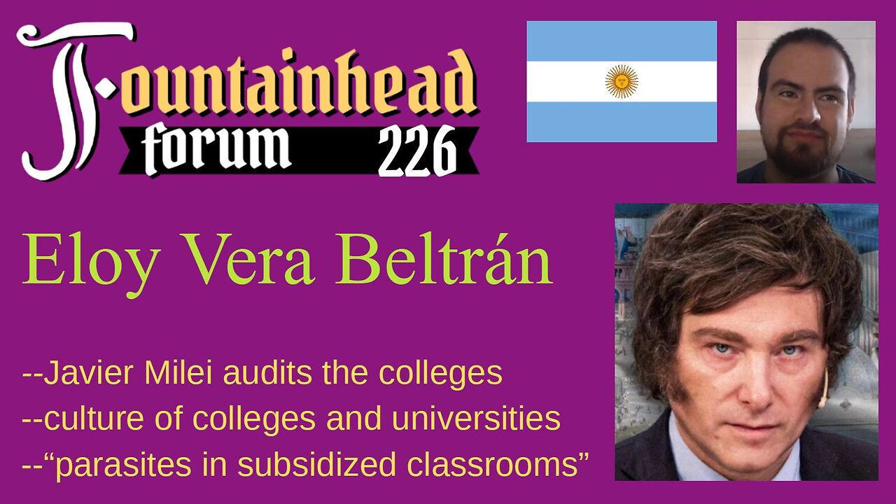 FF-226: Eloy Vera Beltrán on Javier Milei's plan to audit Argentina's colleges