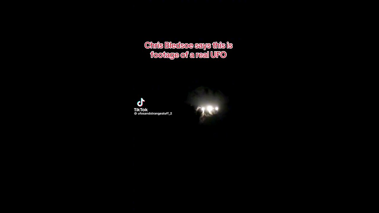 Chris Bledsoe says this is a UFO