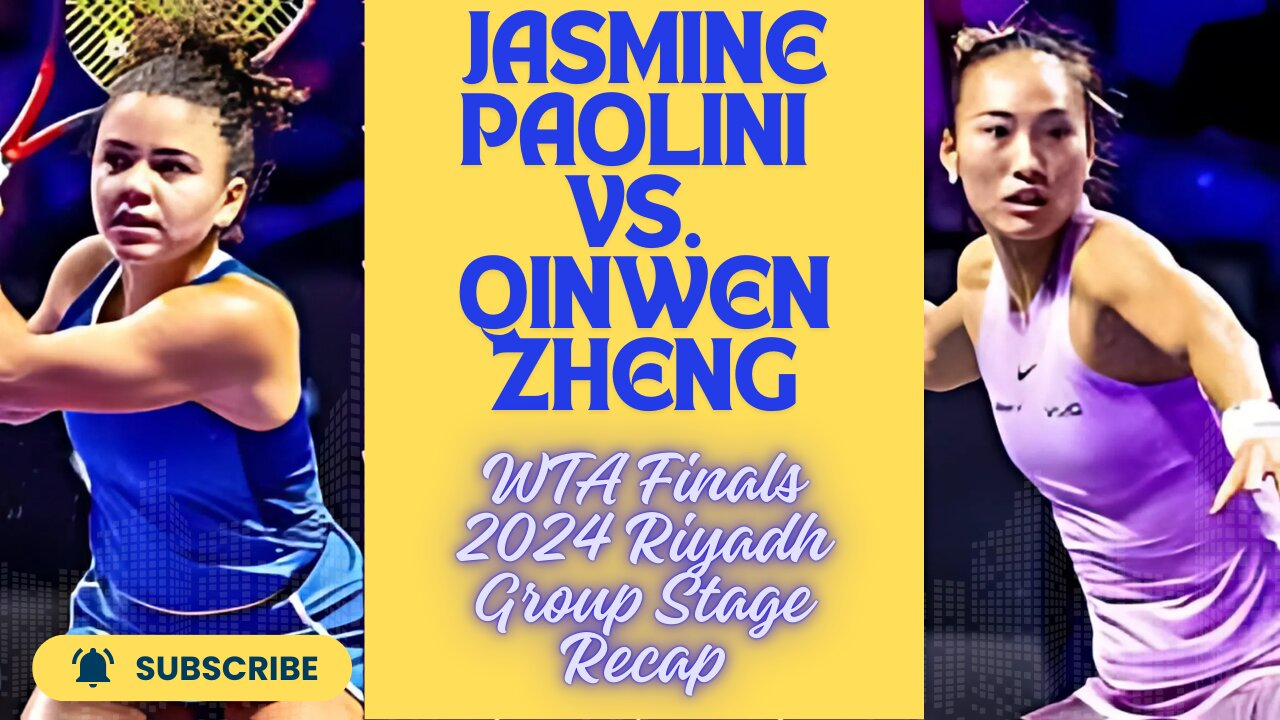 Jasmine Paolini vs. Qinwen Zheng WTA Finals 2024 Riyadh Group Stage Recap