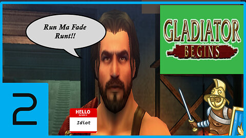 The Road to Glory and B**ches is paved with @ss Whoppings - Gladiator Begins - Episode 2