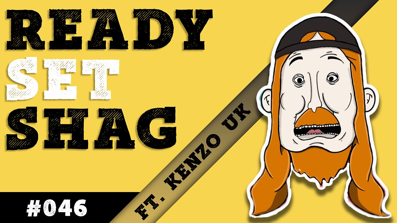 Ready, Set, Shag - Ep. #046 feat. Kenzo UK