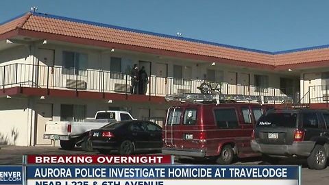 Aurora police investigate homicide at travelodge