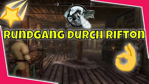 Let's Play SKYRIM 2022 ⭐ PART 056 👉Rundgang durch Rifton