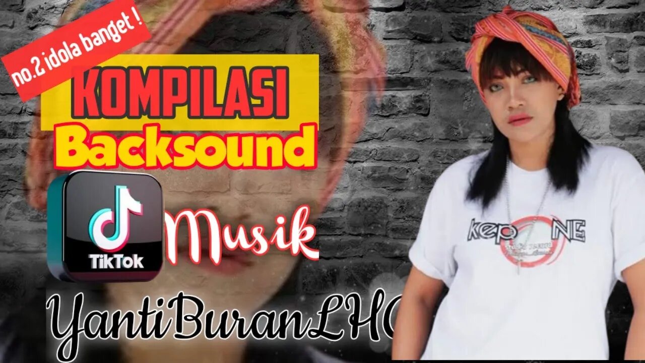 Kompilasi Tik-tok indonesia | The best tiktok backsound (YantiBuranLHC )