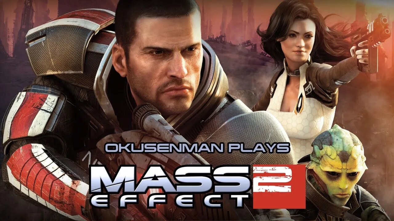 Okusenman Plays [Mass Effect 2] Part 37: The Glaxy is Saved and Nothing of Value Was Lost.