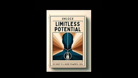 Unlock Limitless Potential ~ Audio Book