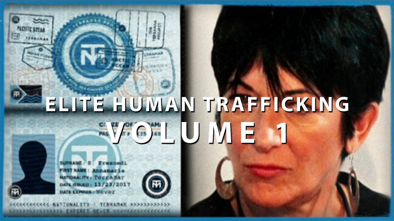 Elite Human Trafficking | Vol 1 | Edited by Mouthy Buddha.