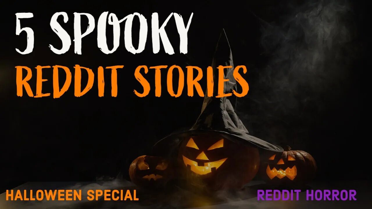 5 SPOOKY Reddit Horror Stories | Halloween Special