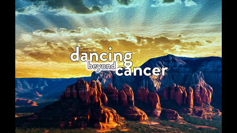 Chapter 20 - Dancing Beyond Cancer - Author Read