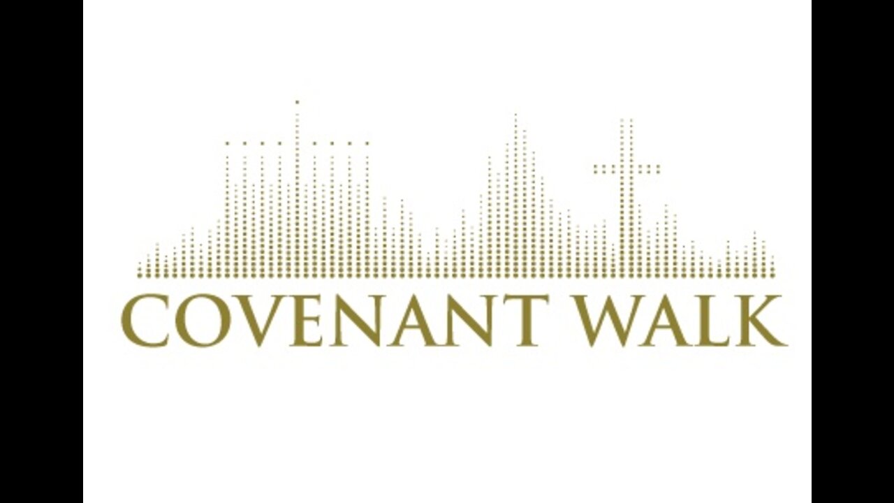 Covenant Walk Podcast - Shabbat I