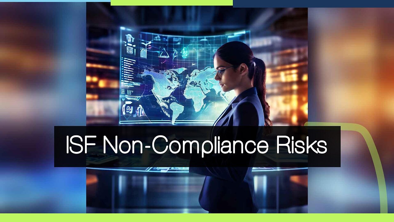 Avoiding Importer Security Filing Nightmare: Penalties and Solutions