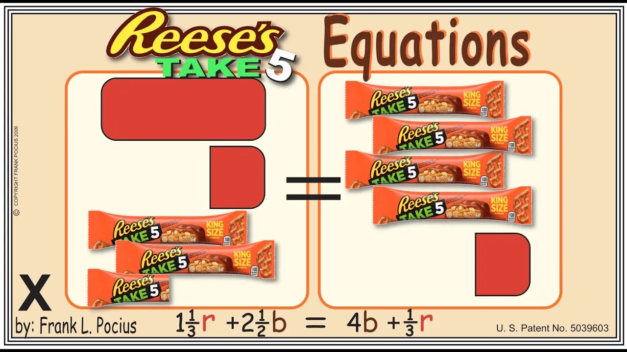 X2_REESES TAKE-5 (notation) 1.34r+2.5b=4b+0.34r _ SOLVE BASIC EQUATIONS _ SOLVE BASIC WORD PROBLEMS