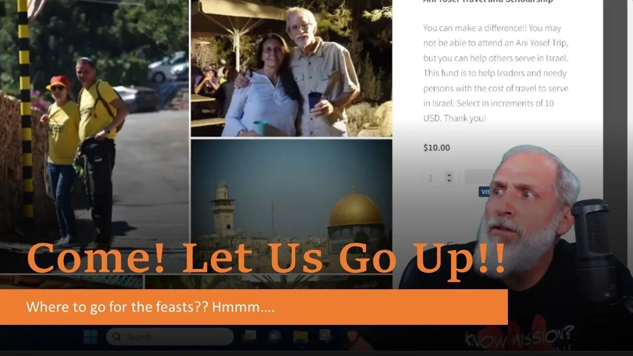 Come! Let Us Go Up! (Where to go for the feasts?)