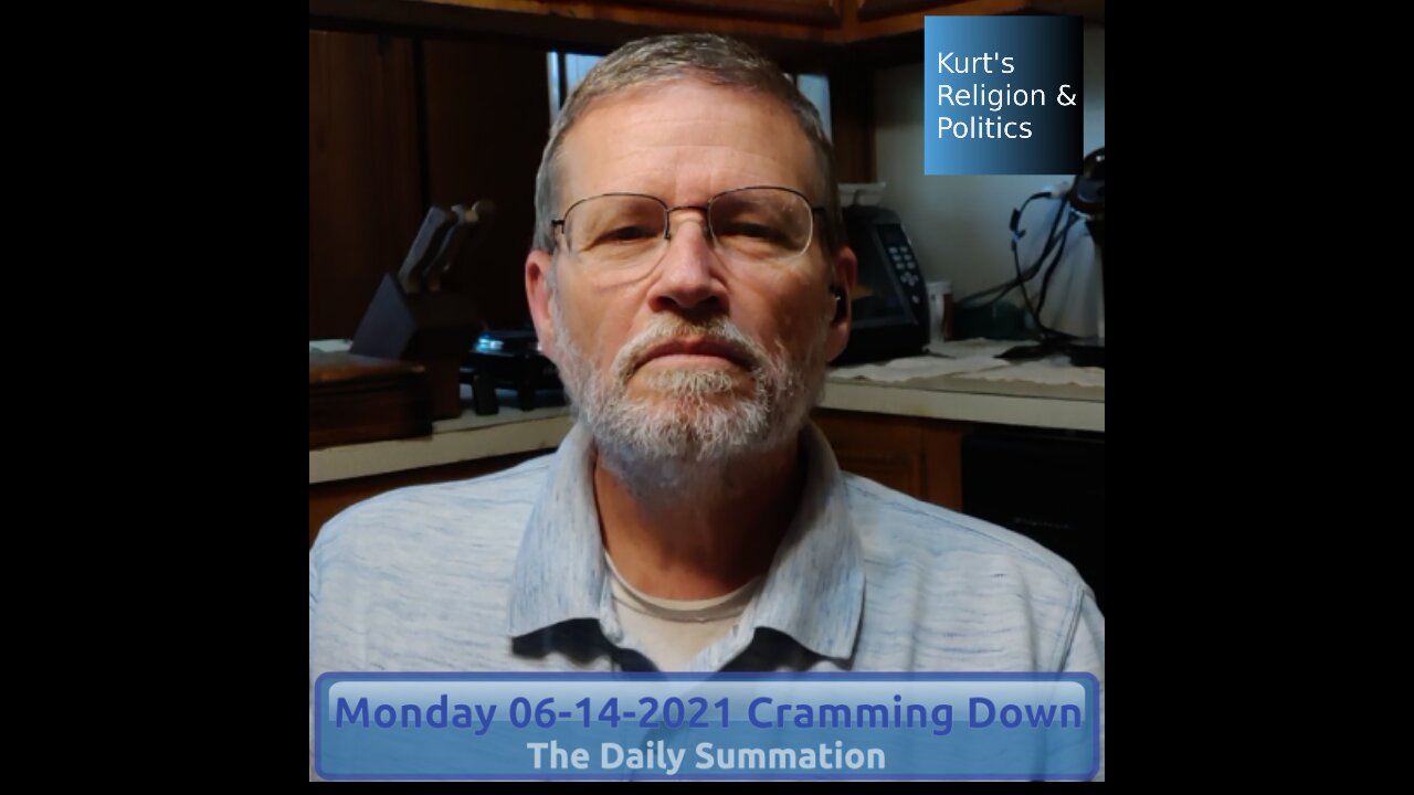 20210614 Cramming Down - The Daily Summation