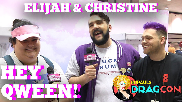 Elijah & Christine's Drag Race S9 Predictions At DragCon 2017 On Hey Qween!