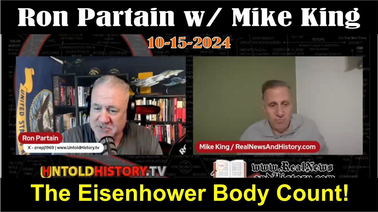 Ron Partain w/ Mike King: The Eisenhower Body Count! - 10/15/24