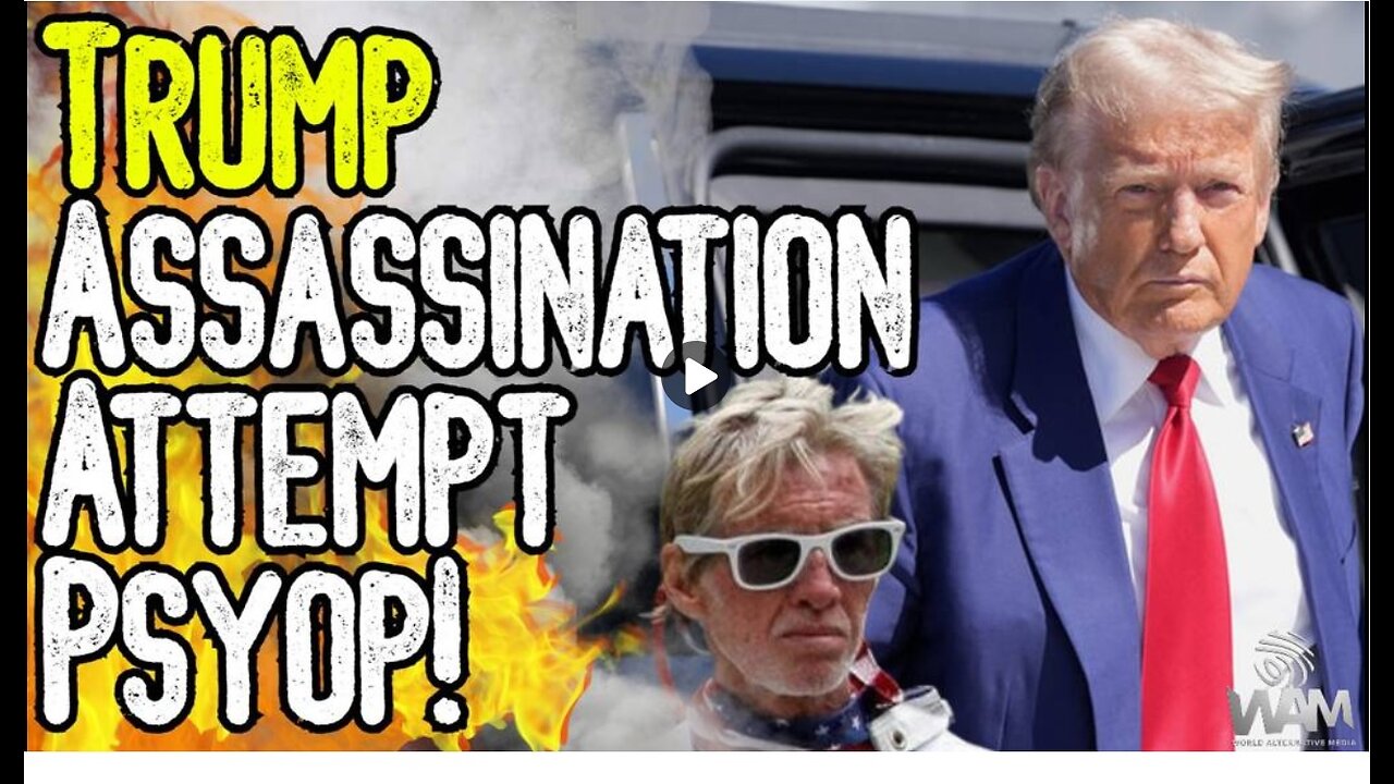 TRUMP ASSASSINATION ATTEMPT IS A PSYOP! - CIA & Mossad Involved! - They're Stoking Civil War!