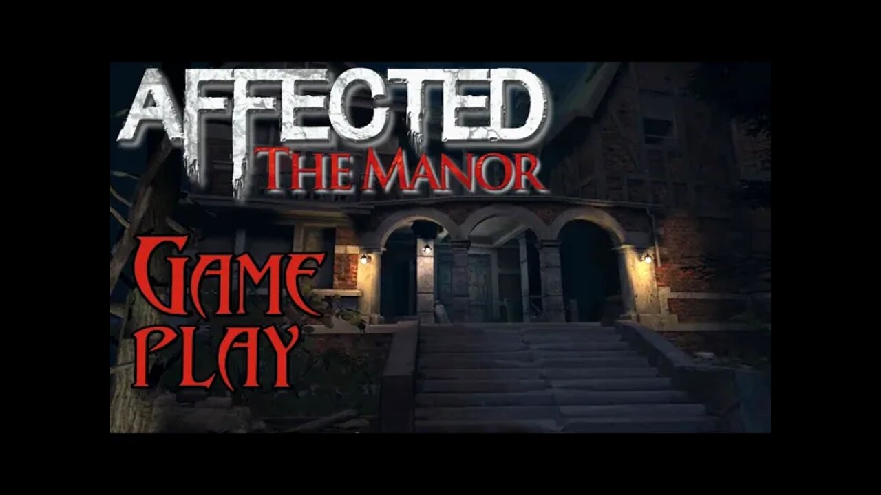 🎃 AFFECTED: The Manor - Oculus Quest 2 Gameplay 🎃 😎Benjamillion