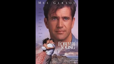 Forever Young (Movie Review)