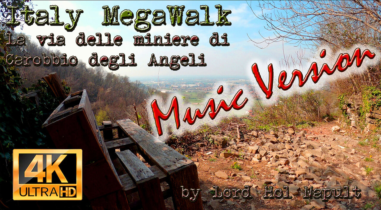 Italy MegaWalk - La via delle Miniere di Carobbio degli Angeli - MUSIC